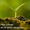 Pasapalabra | HOY, CRECER EN EL AMOR RECÍPROCO