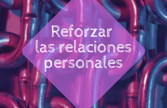 Pasapalabra | REFORZAR LAS RELACIONES PERSONALES