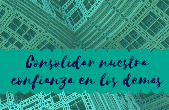 Pasapalabra | CONSOLIDAR NUESTRA CONFIANZA EN LOS DEMÁS
