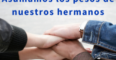 Pasapalabra | ASUMAMOS LOS PESOS DE NUESTROS HERMANOS