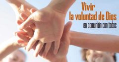 Pasapalabra | VIVIR LA VOLUNTAD DE DIOS EN COMUNIÓN CON TODOS