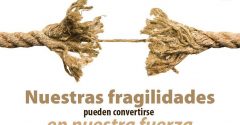 Pasapalabra | NUESTRAS FRAGILIDADES PUEDEN CONVERTIRSE EN NUESTRA FUERZA