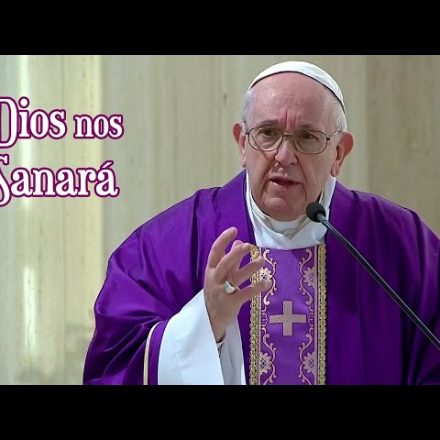 CÓMO CONFESARME SI NO HAY SACERDOTES – Santa Misa – Papa Francisco