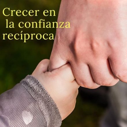 Pasapalabra | CRECER EN LA CONFIANZA RECÍPROCA