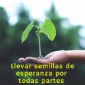 Pasapalabra | LLEVAR SEMILLAS DE ESPERANZA POR TODAS PARTES