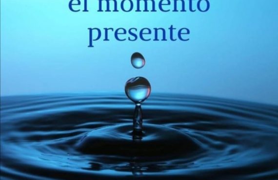 Pasapalabra | VIVIR PLENAMENTE EL MOMENTO PRESENTE