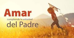 Pasapalabra | AMAR CUMPLIENDO LA VOLUNTAD DEL PADRE