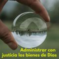 Pasapalabra | ADMINISTRAR CON JUSTICIA LOS BIENES DE DIOS