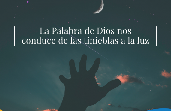 Pasapalabra | LA PALABRA DE DIOS NOS CONDUCE DE LAS TINIEBLAS A LA LUZ