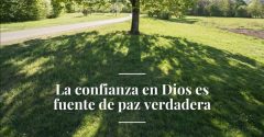 Pasapalabra | LA CONFIANZA EN DIOS ES FUENTE DE PAZ VERDADERA