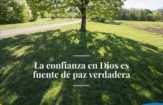 Pasapalabra | LA CONFIANZA EN DIOS ES FUENTE DE PAZ VERDADERA