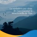 Pasapalabra | LA VERDADERA PAZ VIENE DE EXPERIMENTAR LA MISERICORDIA DE DIOS