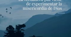 Pasapalabra | LA VERDADERA PAZ VIENE DE EXPERIMENTAR LA MISERICORDIA DE DIOS