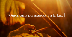 Pasapalabra | QUIEN AMA PERMANECE EN LA LUZ