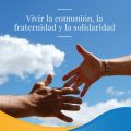 Pasapalabra | VIVIR LA COMUNIÓN, LA FRATERNIDAD Y LA SOLIDARIDAD