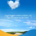 Pasapalabra | AMÉMONOS UNOS A OTROS, YA QUE EL AMOR ES DE DIOS (Cf. 1Jn 4,7)