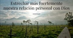 Pasapalabra | ESTRECHAR MÁS FUERTEMENTE NUESTRA RELACIÓN PERSONAL CON DIOS