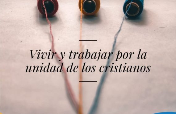 Pasapalabra | VIVIR Y TRABAJAR POR LA UNIDAD DE LOS CRISTIANOS