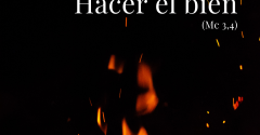 Pasapalabra | HACER EL BIEN (Mc 3,4)