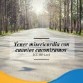 Pasapalabra | TENER MISERICORDIA CON CUANTOS ENCONTRAMOS (Cf. Mc 5,19).