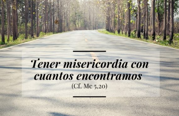 Pasapalabra | TENER MISERICORDIA CON CUANTOS ENCONTRAMOS (Cf. Mc 5,19).