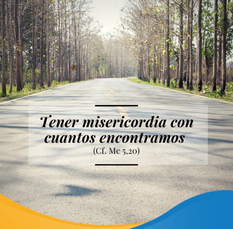 Pasapalabra | TENER MISERICORDIA CON CUANTOS ENCONTRAMOS (Cf. Mc 5,19).