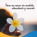 Pasapalabra | TENER UN AMOR SIN MEDIDA, ABUNDANTE Y CONCRETO.