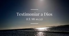 Pasapalabra | TESTIMONIAR A DIOS (Cf. Mt 10,32).