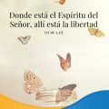 Pasapalabra | DONDE ESTÁ EL ESPÍRITU DEL SEÑOR, ALLÍ ESTÁ LA LIBERTAD (2Cor 3,17).