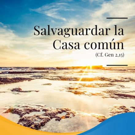 Pasapalabra | SALVAGUARDAR LA CASA COMÚN (Cf. Gen 2,15).