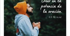 Pasapalabra | CREER EN LA POTENCIA DE LA ORACIÓN (Cf. Mc 11,24).