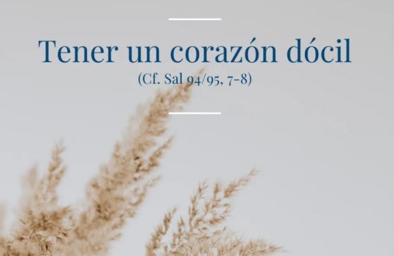 Pasapalabra | TENER UN CORAZÓN DÓCIL (Cf. Sl. 95[94], 7-8).
