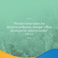 Pasapalabra | FELICES LOS MISERICORDIOSOS, PORQUE OBTENDRÁN MISERICORDIA (Mt. 5,7)