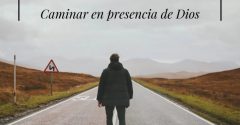 Pasapalabra | CAMINAR EN PRESENCIA DE DIOS