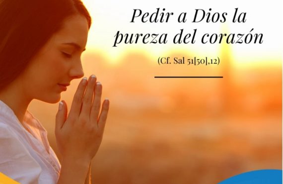 Pasapalabra | PEDIR A DIOS LA PUREZA DEL CORAZÓN (Cf. Sal 51[50],12).