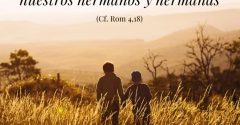 Pasapalabra | DAR DE NUEVO ESPERANZA A NUESTROS HERMANOS Y HERMANAS (Cf. Rom 4,18).