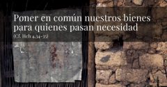 Pasapalabra | PONER EN COMÚN NUESTROS BIENES PARA QUIENES PASAN NECESIDAD (Cf. Hch 4,34-35)