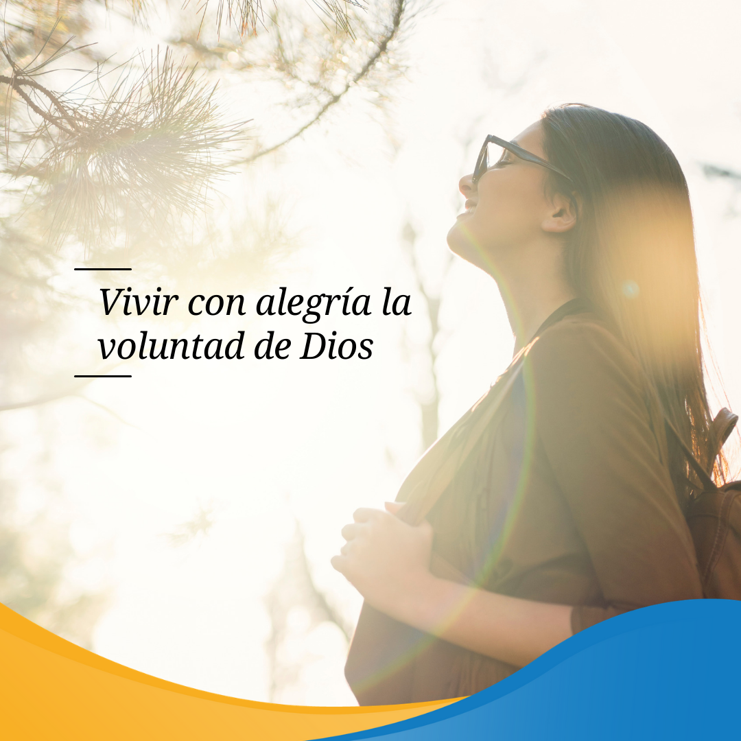 Pasapalabra | VIVIR CON ALEGRÍA LA VOLUNTAD DE DIOS.