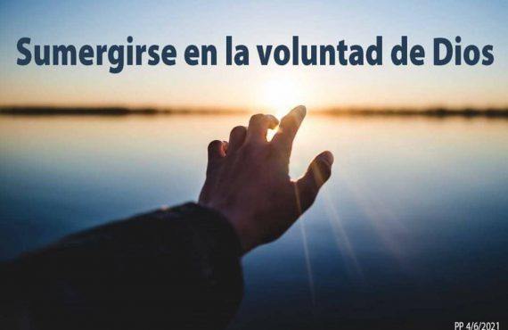 Pasapalabra | SUMERGIRSE EN LA VOLUNTAD DE DIOS.