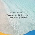 Pasapalabra | BUSCAR EL REINO DE DIOS Y SU JUSTICIA.