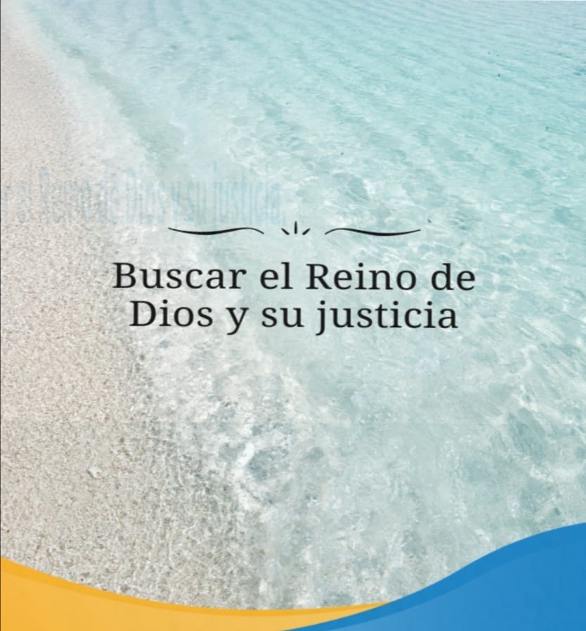 Pasapalabra | BUSCAR EL REINO DE DIOS Y SU JUSTICIA.