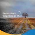 Pasapalabra | TENER VIVA LA ESPERANZA EN DIOS.