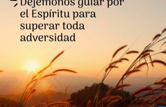 Pasapalabra | DEJÉMONOS GUIAR POR EL ESPÍRITU PARA SUPERAR TODA ADVERSIDAD.
