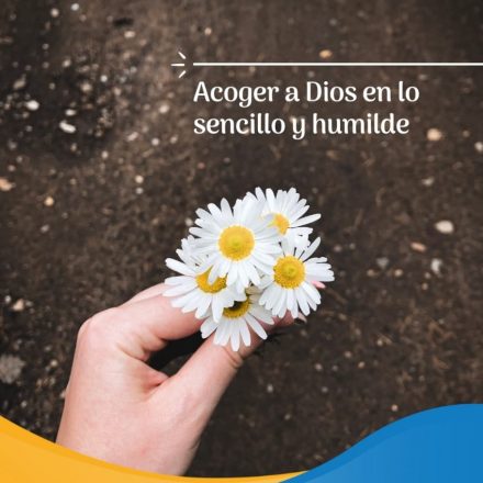 Pasapalabra | ACOGER A DIOS EN LO SENCILLO Y HUMILDE.