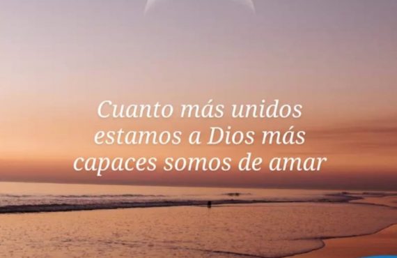 Pasapalabra | CUÁNTO MÁS UNIDOS ESTAMOS A DIOS, MÁS CAPACES SOMOS DE AMAR