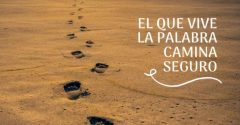 Pasapalabra | EL QUE VIVE LA PALABRA CAMINA SEGURO.