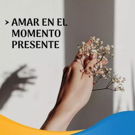 Pasapalabra | AMAR EN EL MOMENTO PRESENTE