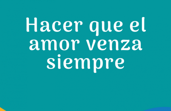 SEAMOS EL ALMA DEL MUNDO / Pasapalabra | HACER QUE EL AMOR VENZA SIEMPRE